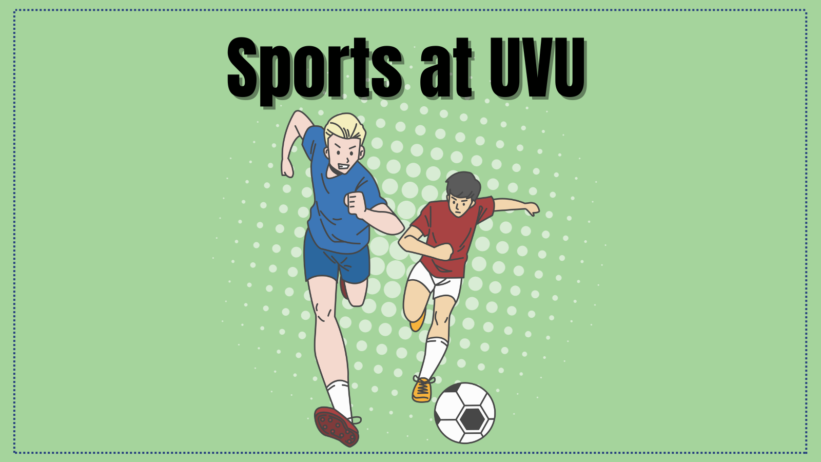 Sports at UVU - Episode 1 - UVU REVIEW